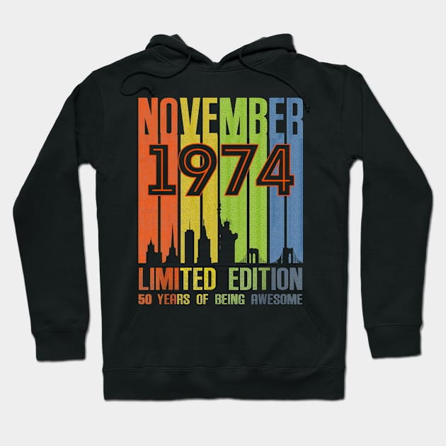 November 1974 50 Years Of Being Awesome Limited Edition Hoodie by TATTOO project